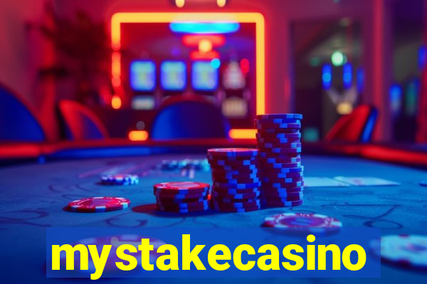 mystakecasino