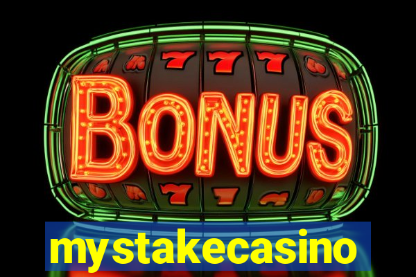 mystakecasino