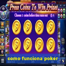 como funciona poker