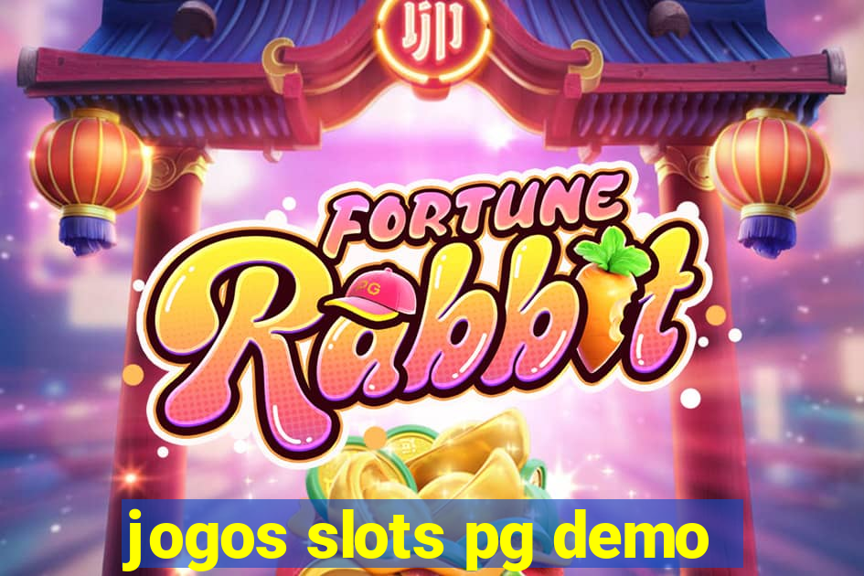 jogos slots pg demo