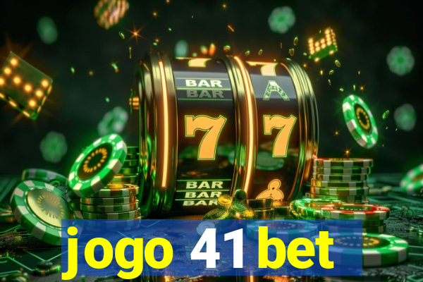 jogo 41 bet