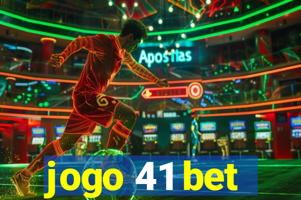 jogo 41 bet