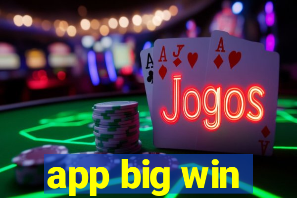 app big win