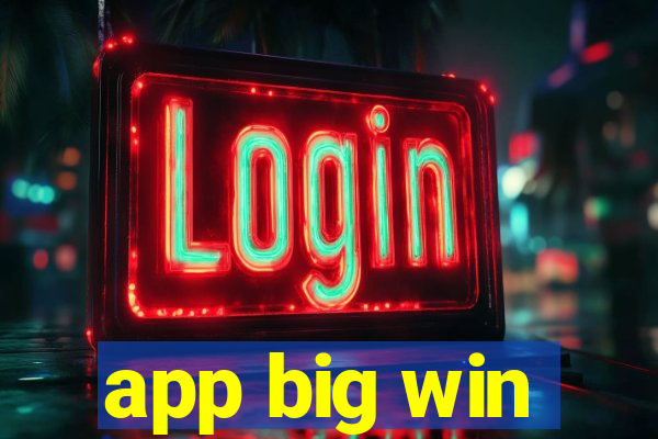 app big win