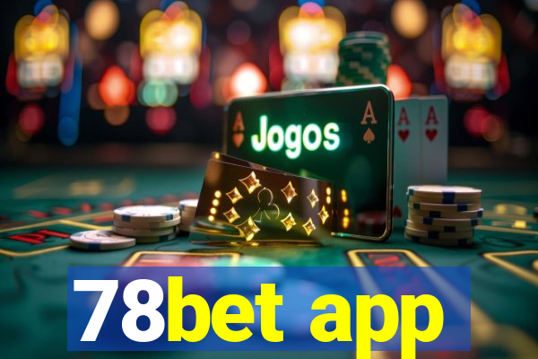 78bet app