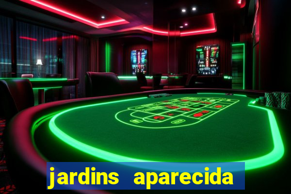 jardins aparecida de goiania