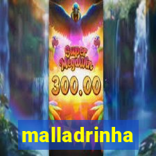 malladrinha