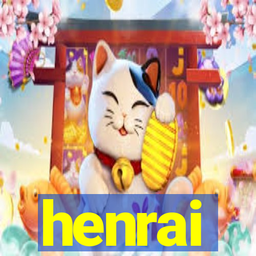 henrai