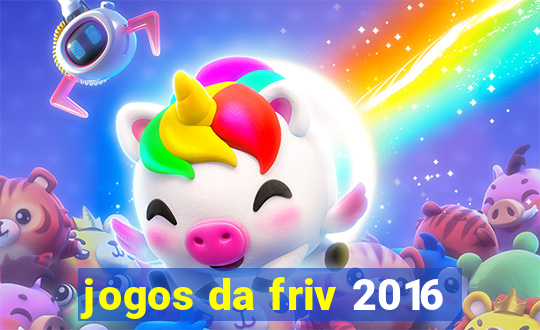 jogos da friv 2016