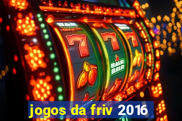 jogos da friv 2016