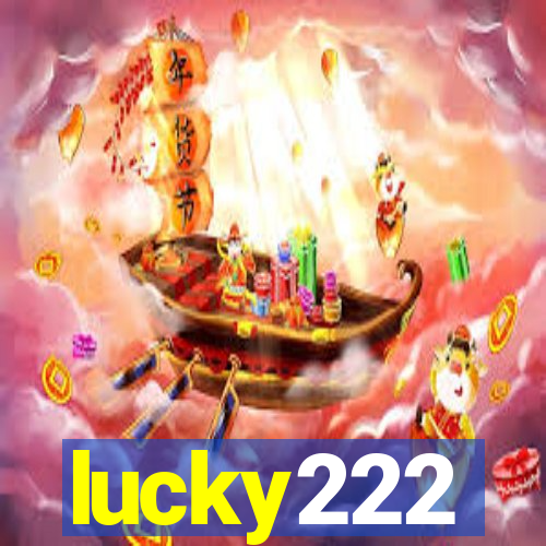 lucky222