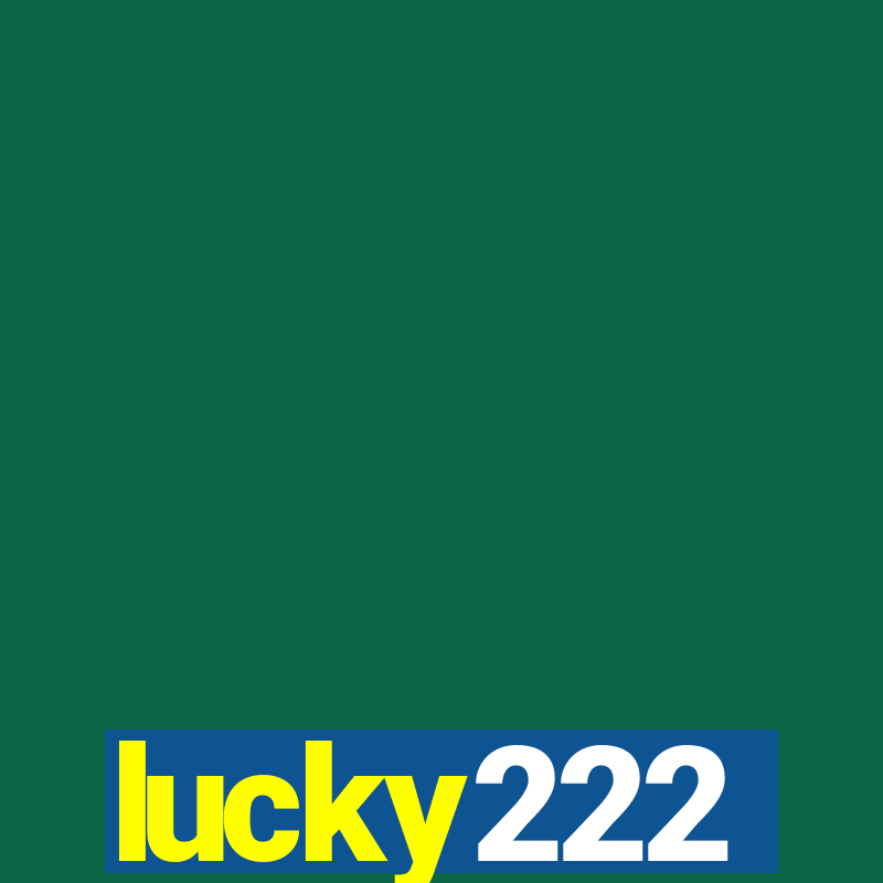 lucky222