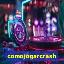 comojogarcrash