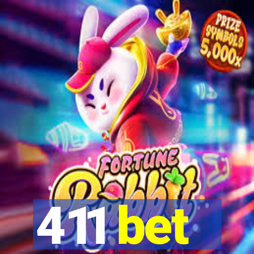 411 bet