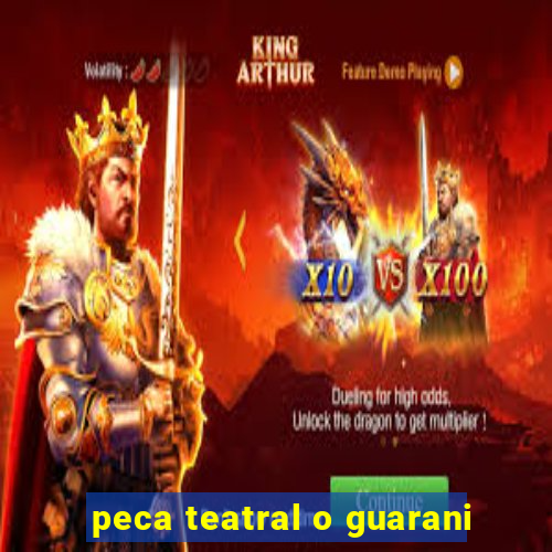 peca teatral o guarani