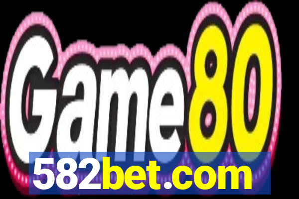 582bet.com