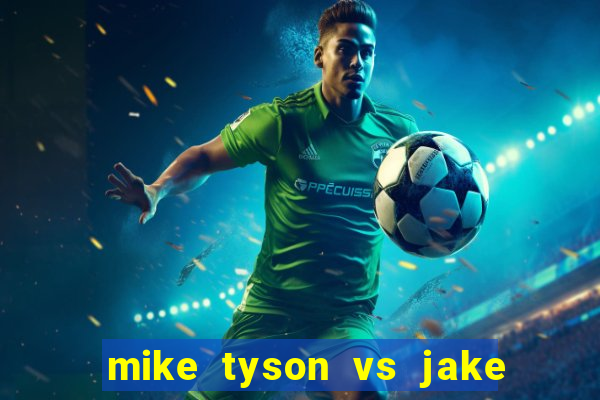 mike tyson vs jake paul assistir online