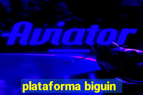 plataforma biguin