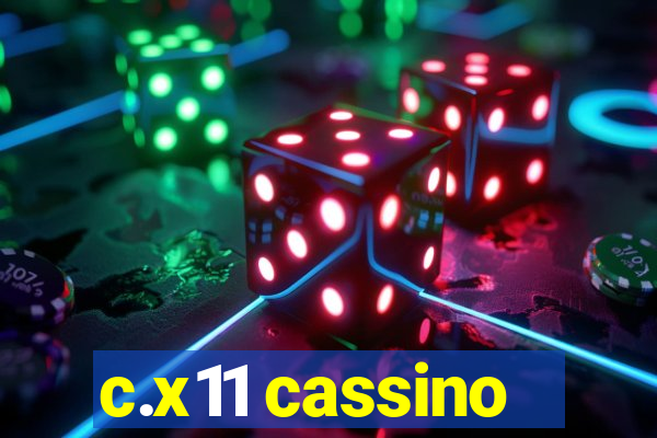 c.x11 cassino