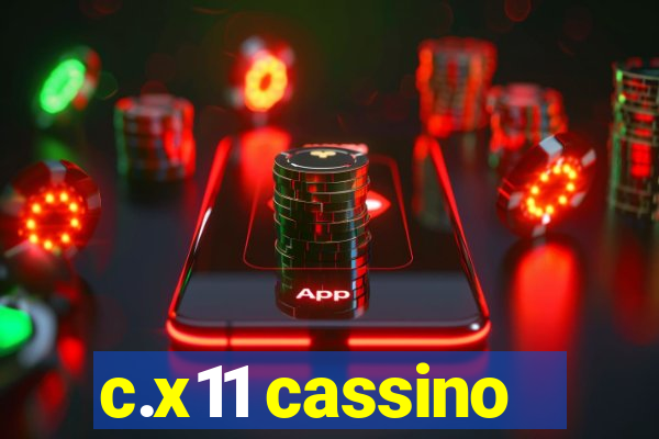 c.x11 cassino