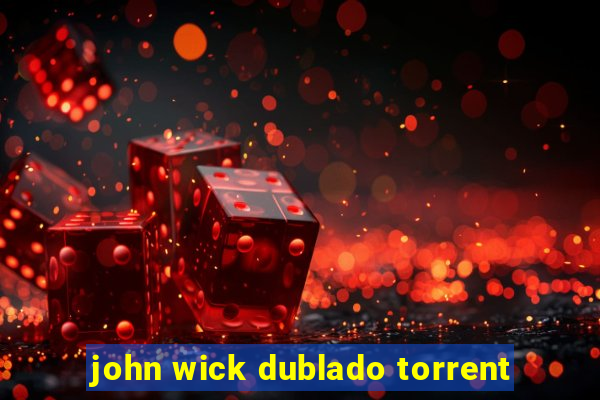 john wick dublado torrent