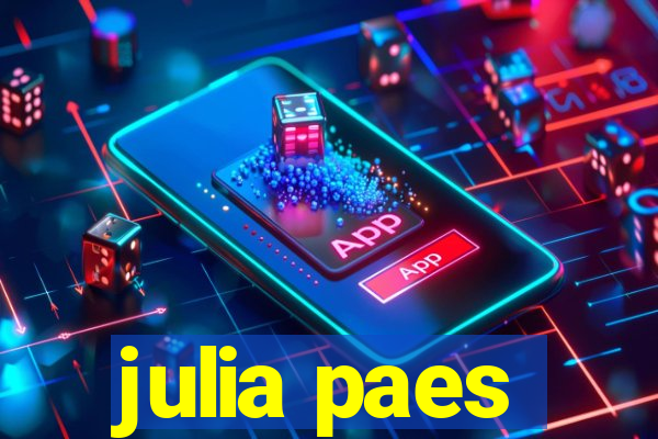 julia paes