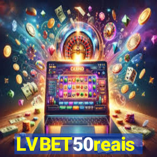 LVBET50reais