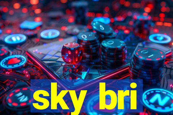 sky bri