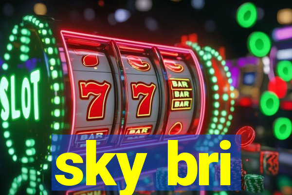 sky bri