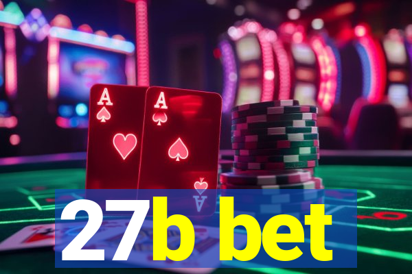 27b bet