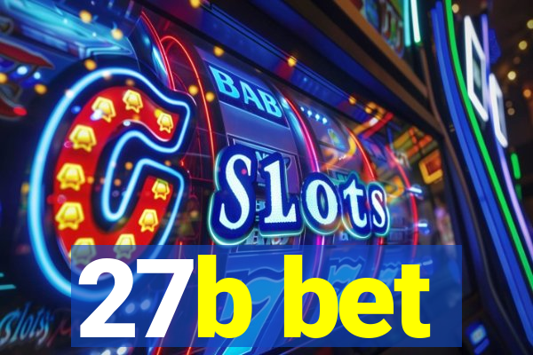 27b bet