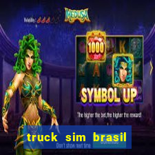 truck sim brasil dinheiro infinito