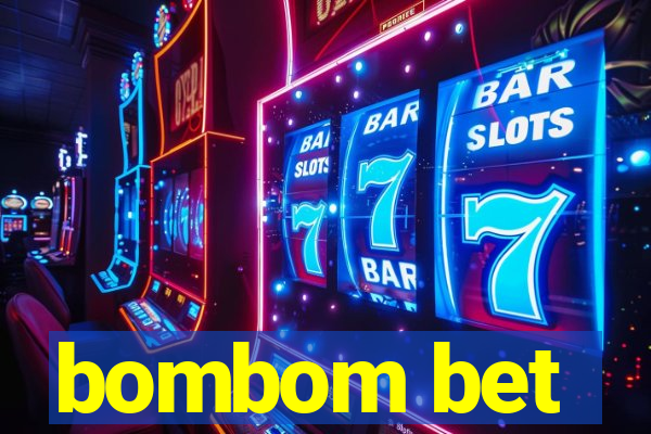 bombom bet