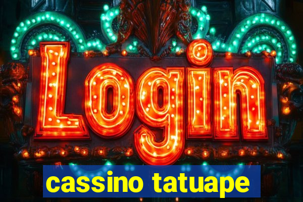 cassino tatuape