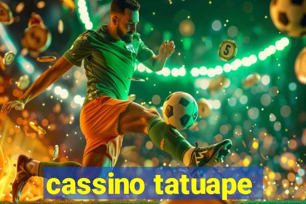 cassino tatuape