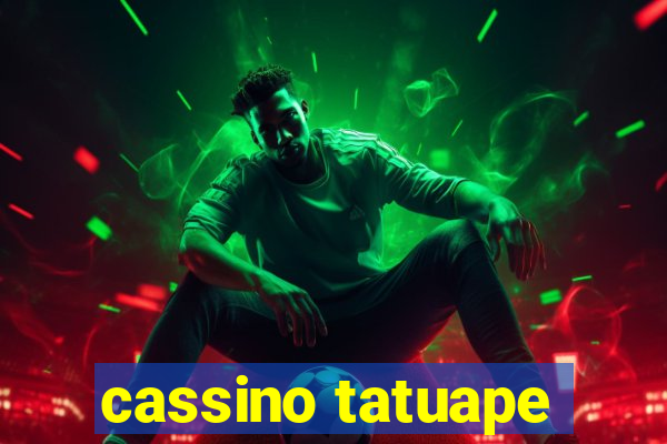 cassino tatuape