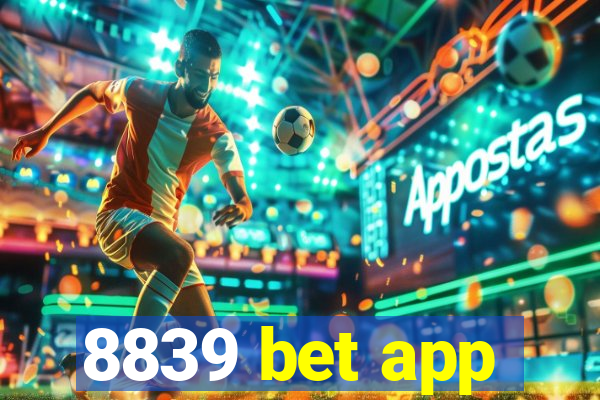 8839 bet app