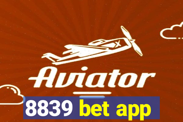 8839 bet app