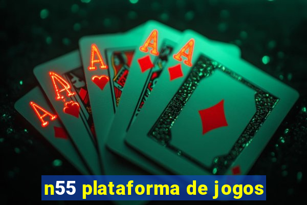 n55 plataforma de jogos