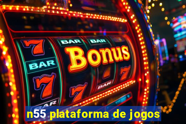 n55 plataforma de jogos