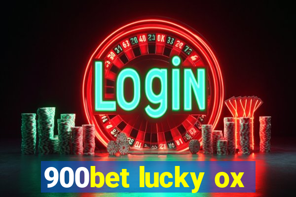 900bet lucky ox