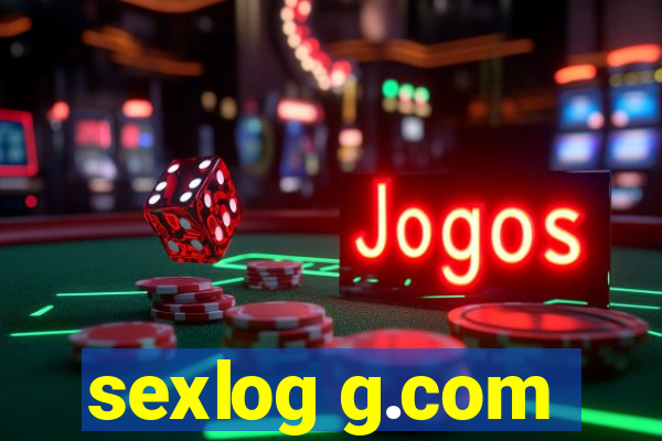 sexlog g.com