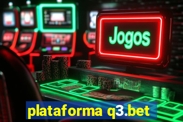 plataforma q3.bet