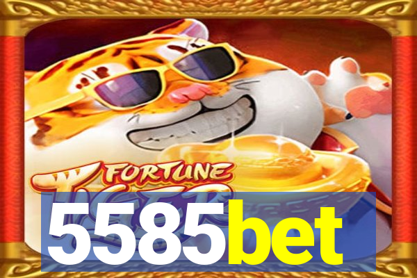 5585bet