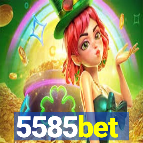 5585bet