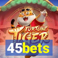 45bets