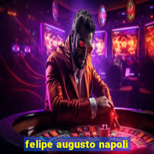 felipe augusto napoli