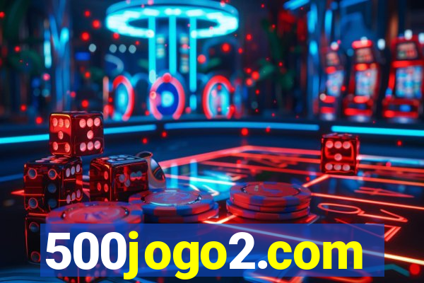 500jogo2.com