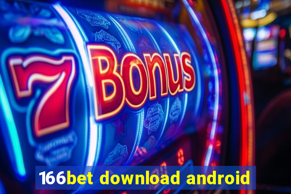 166bet download android