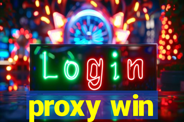 proxy win